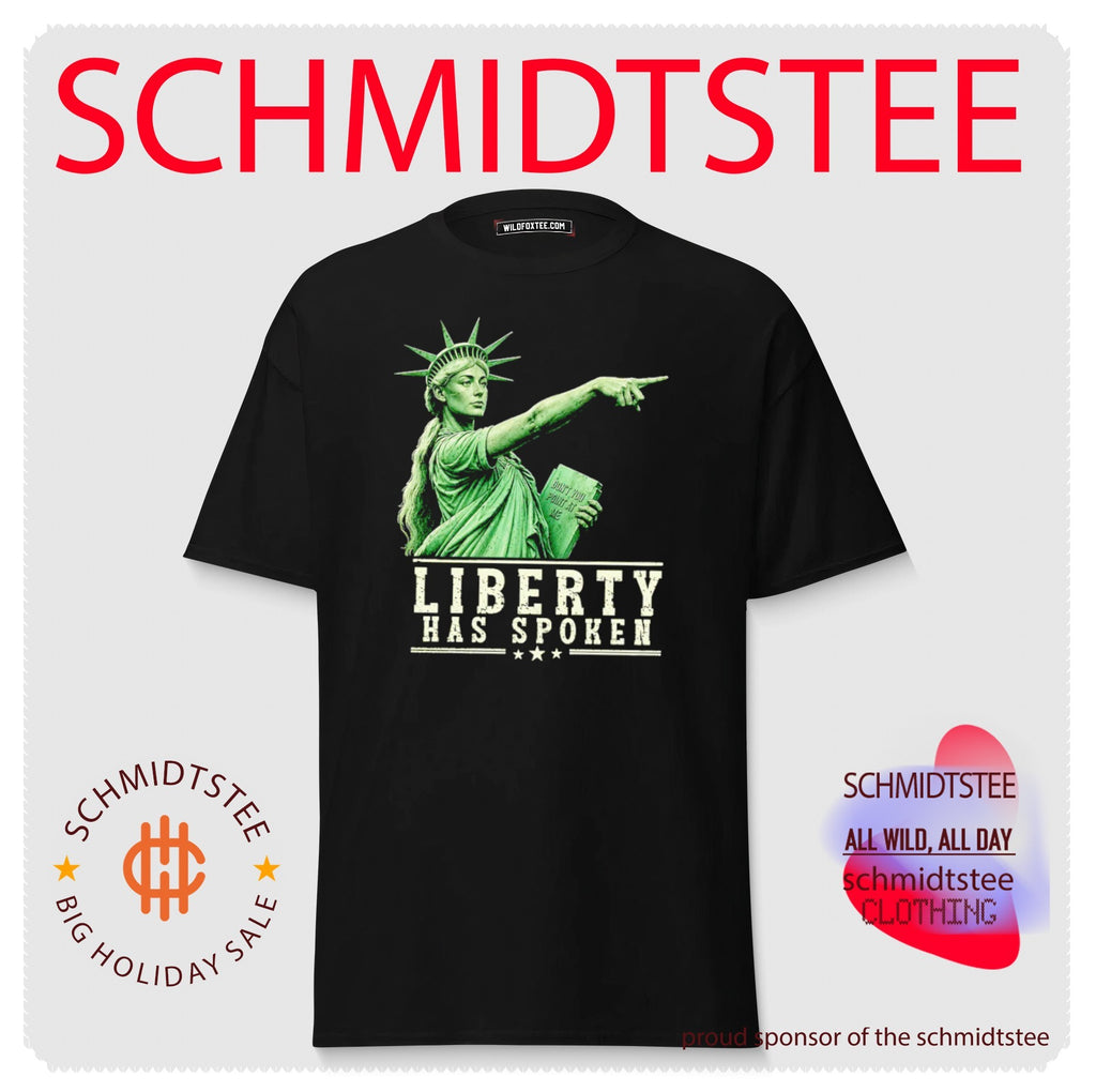 Statue of Liberty Don’t You Point at Me Liberty Has Spoken shirt