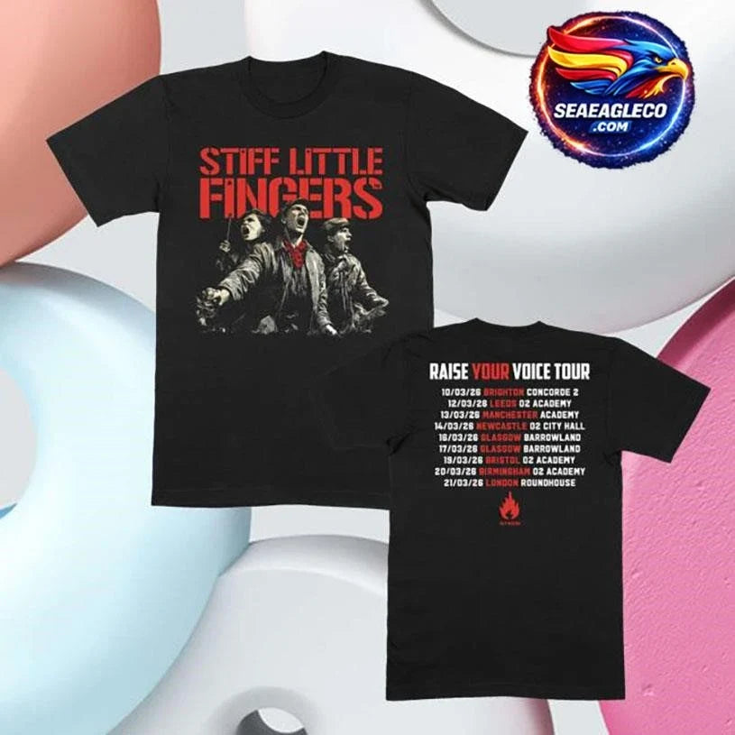 Stiff Little Fingers Raise Your Voice Black Tour Two Sided Shirt Unisex