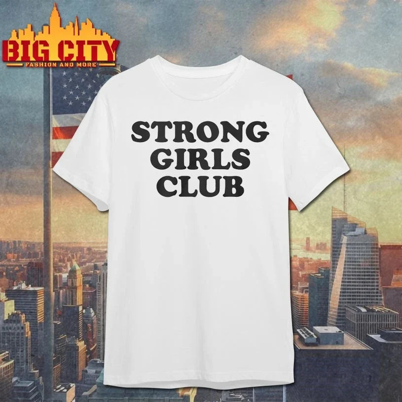 Strong Girls Club Unisex