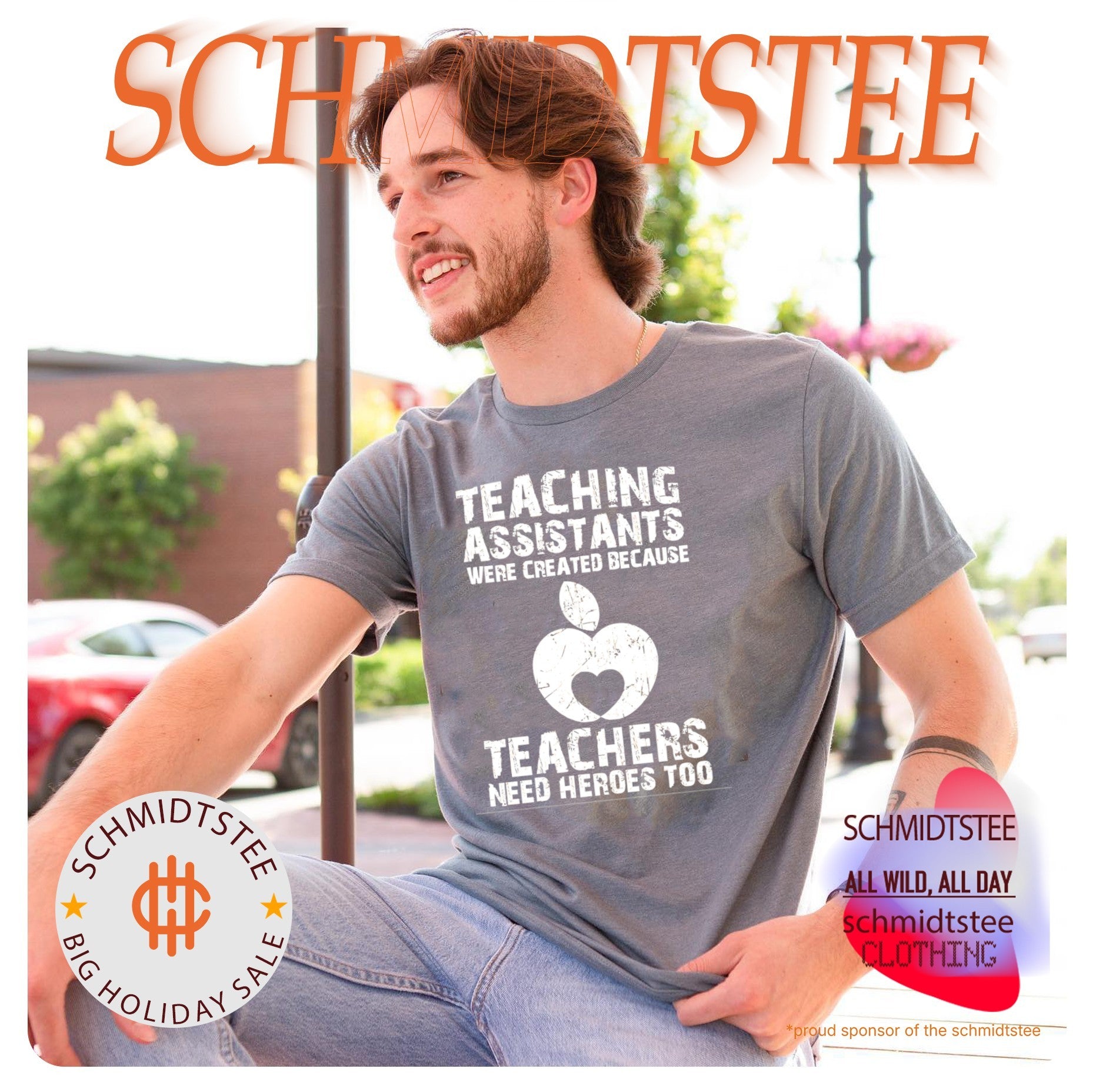 Teaching assistants were created because teachers need heroes too shirt