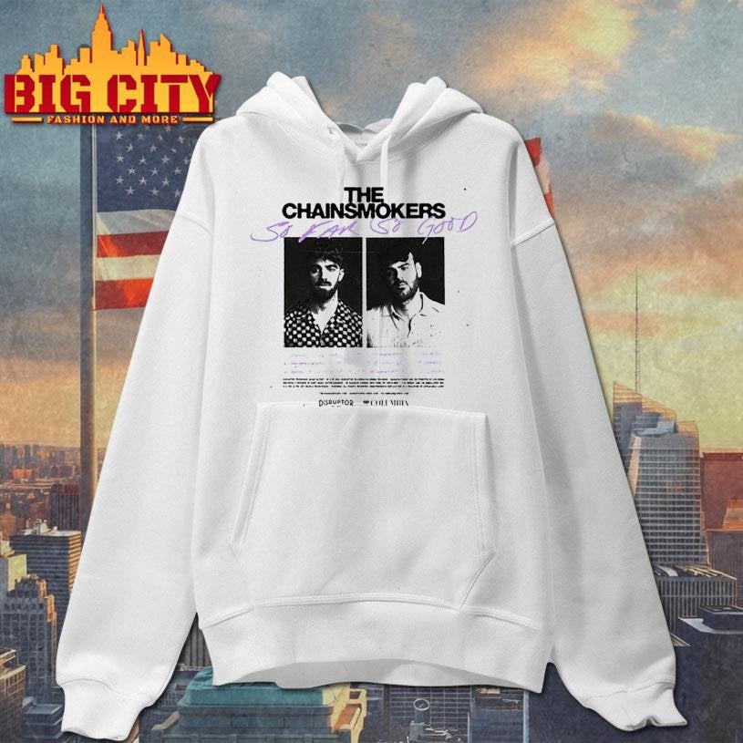 The Chainsmokers So Far So Good Tracklist Shirt Unisex