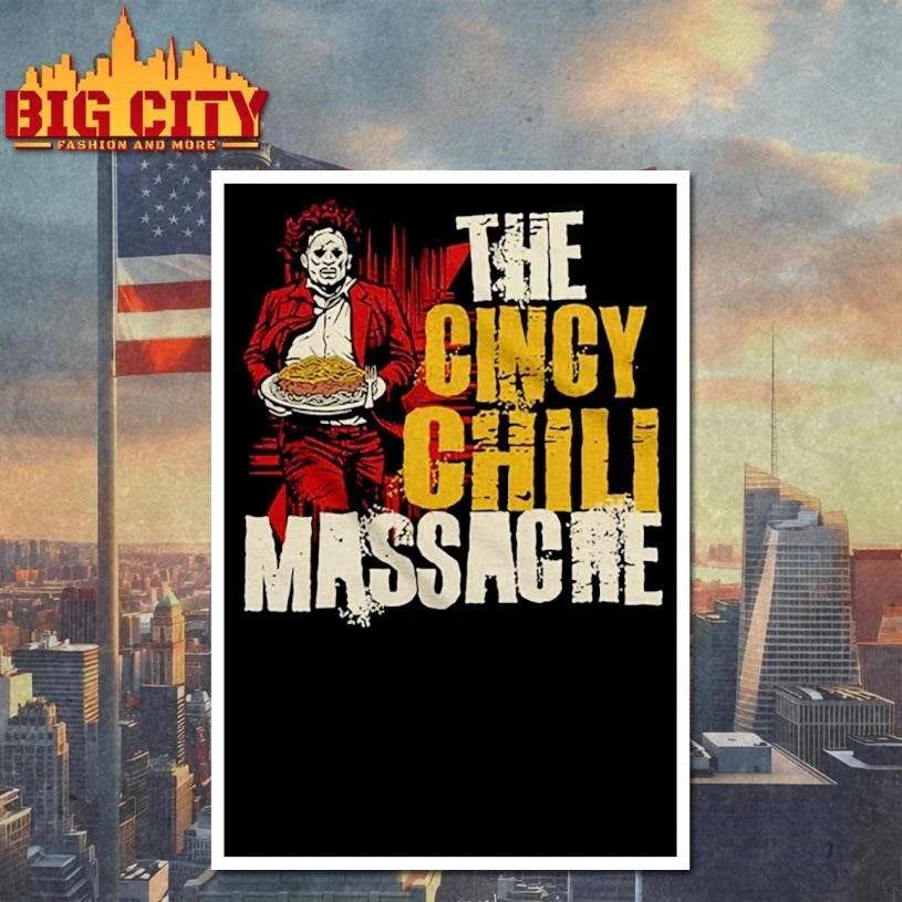 The Cincy Chili Massacre Shirt Unisex