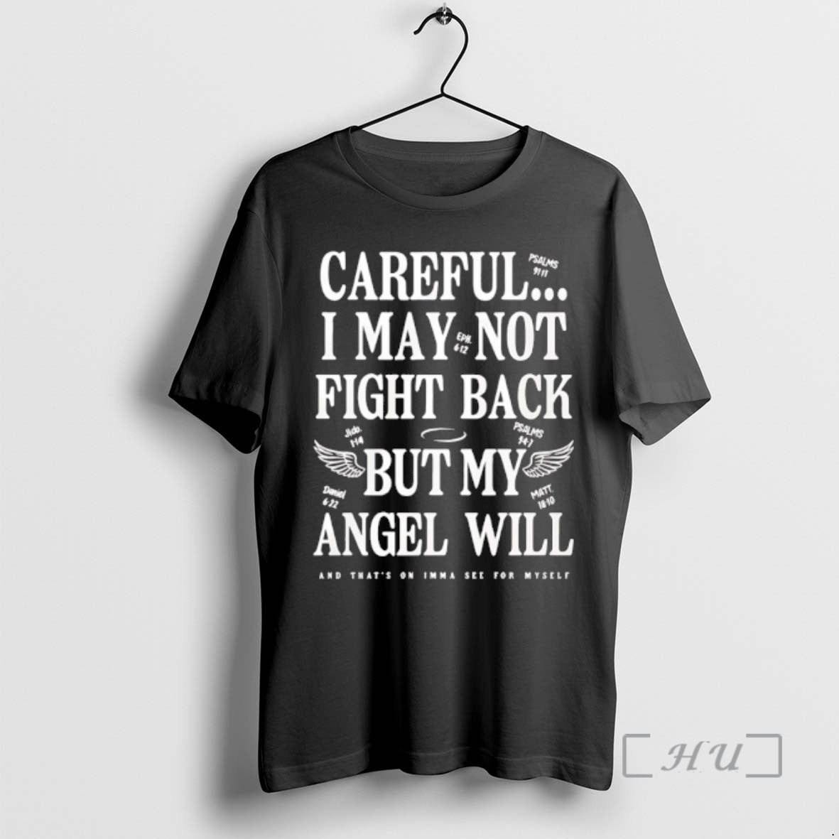 Trending Ariel Fitz Patrick Careful I May Not Fight Back But My Angel Will Premium