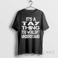 Trending Its A Tay Thing You Wouldnt Understand