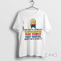Trending Minions My Whole Family Is Temperamental Half Temper Half Mental Dont Mess With Us