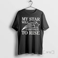 Trending My Star Will Continue To Rise