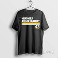 Trending Quinn Hughes Hughes Your Daddy Minnesota Hockey