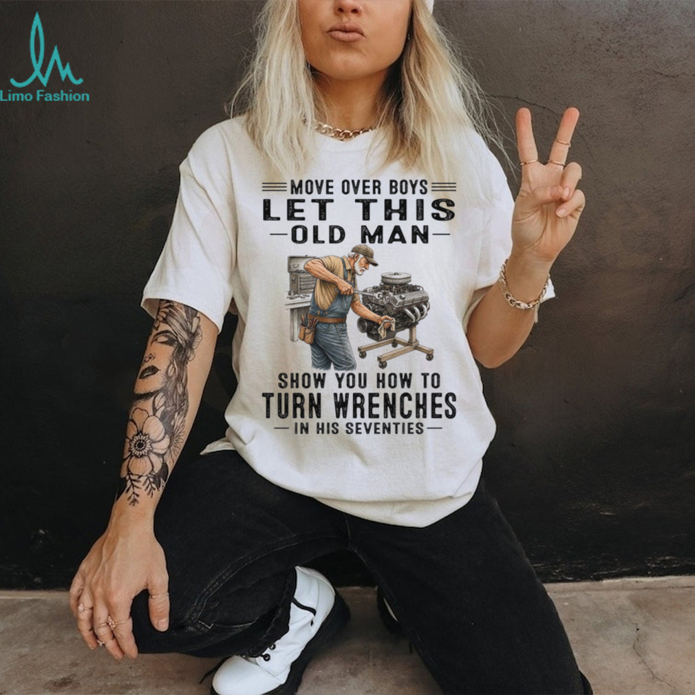Turn Wrenches Old Man Mechanic Garage Shirt