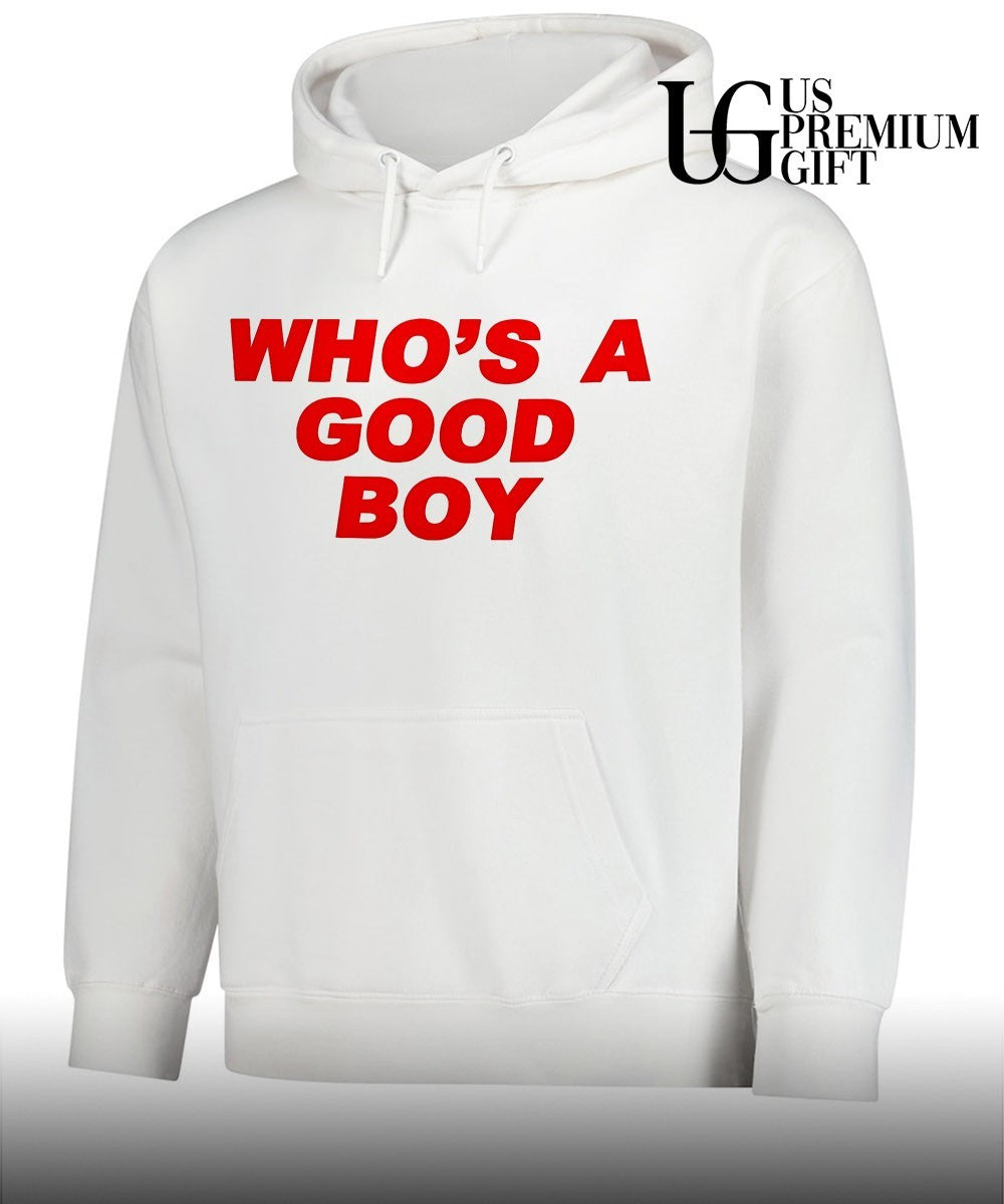 Who’s A Good Boy shirt Unisex