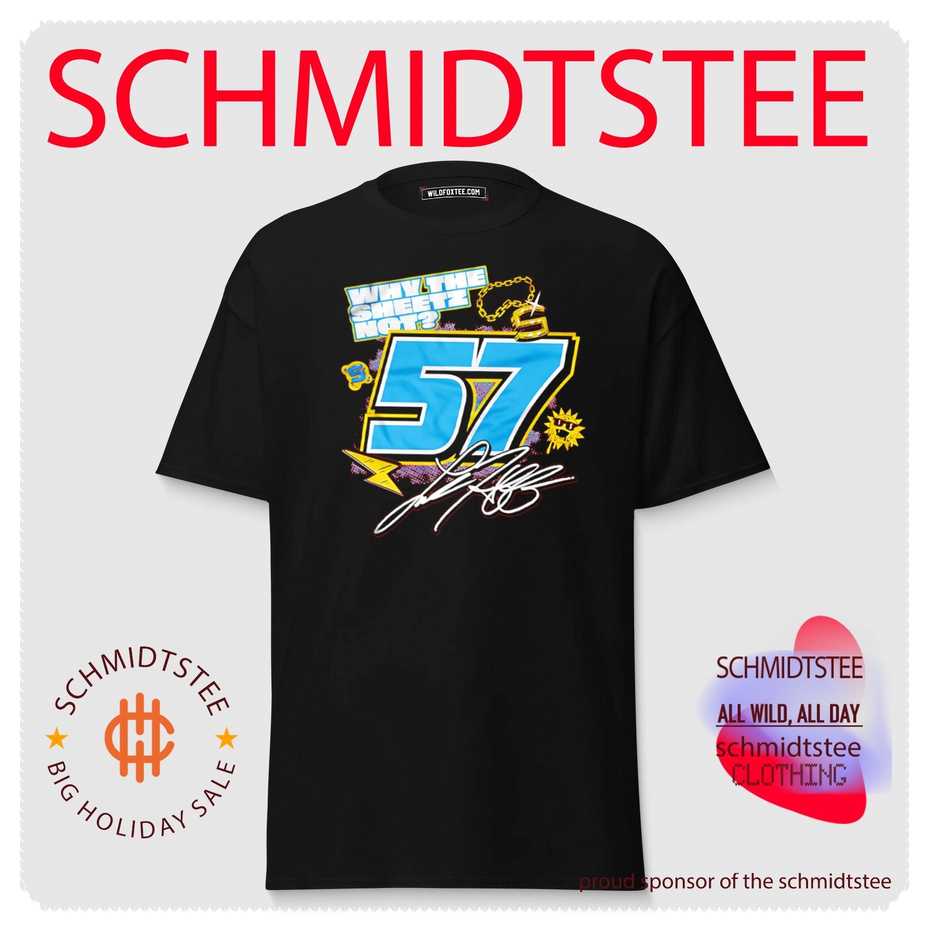 Why the Sheetz Not 57 Racing motorsport shirt
