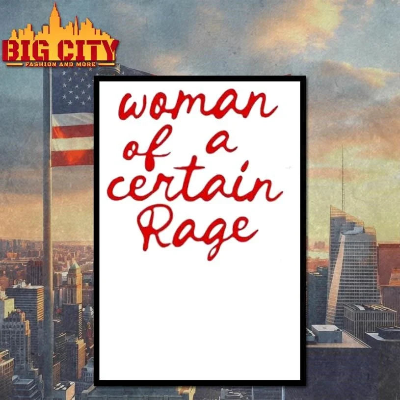 Woman Of A Certain Rage Shirt Unisex
