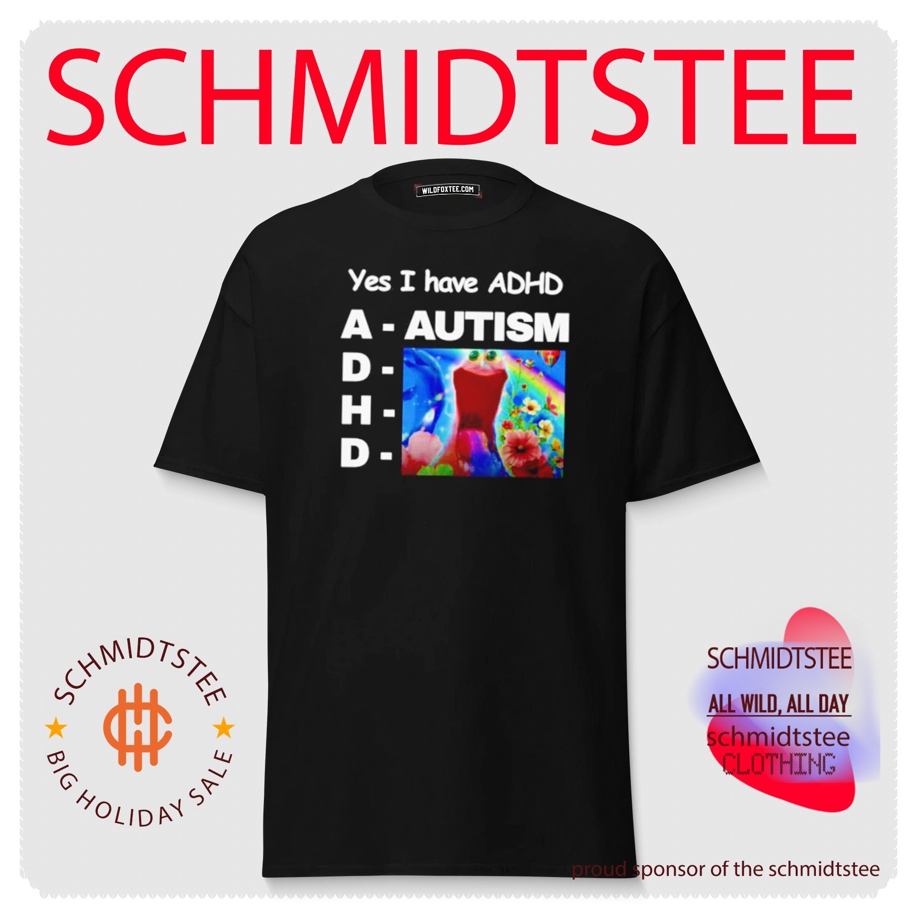 Yes I Have ADHD Autism Meme Neurodivergent shirt
