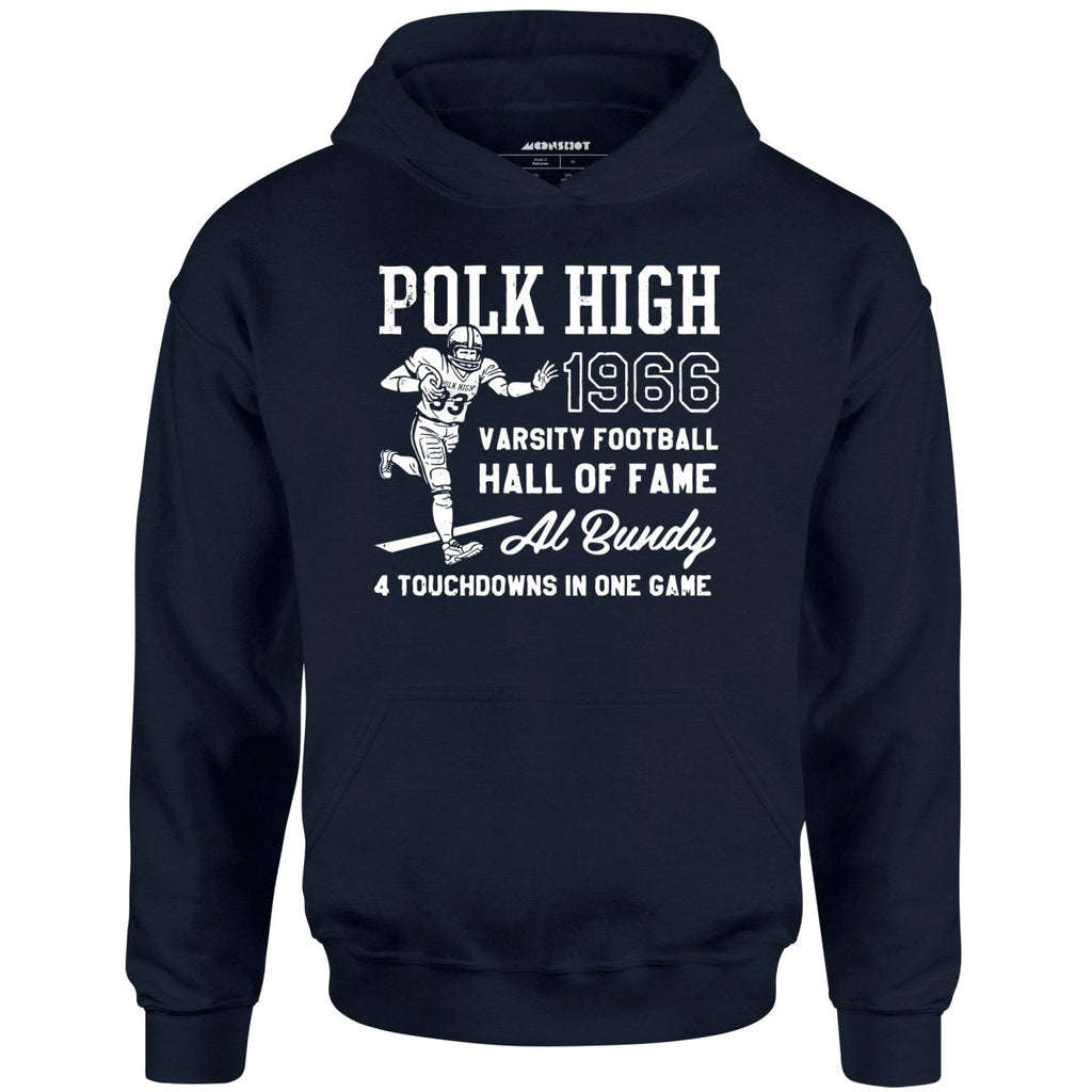 Al Bundy - 1966 Polk High Varsity Football Hall of Fame - Unisex