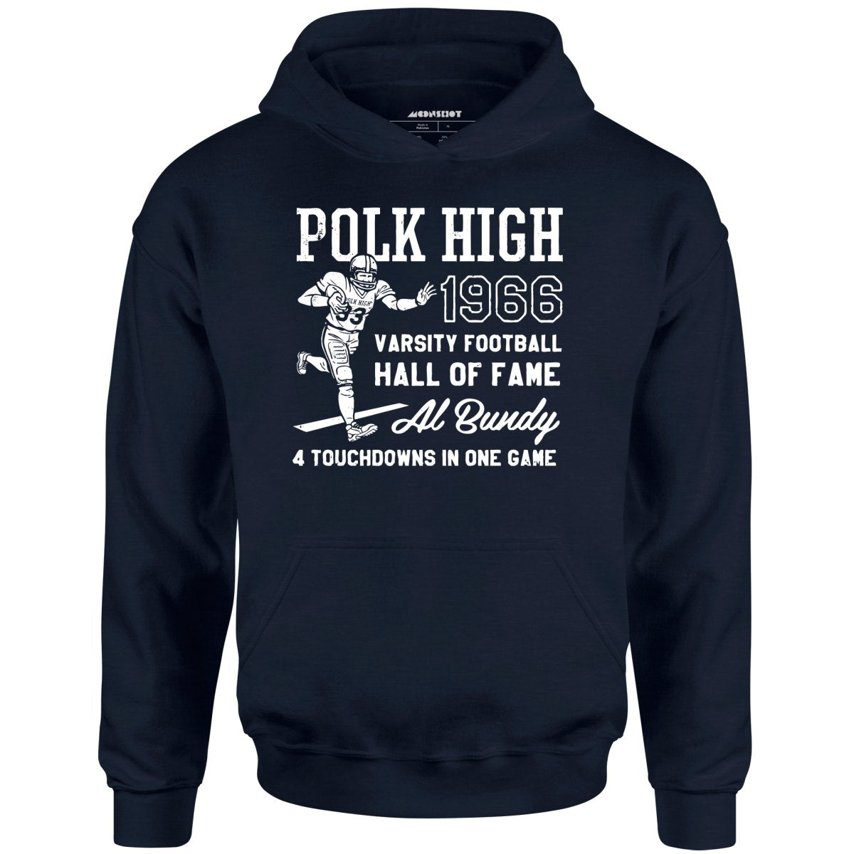 Al Bundy - 1966 Polk High Varsity Football Hall of Fame - Unisex