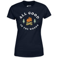 All Good in The Woods - Women's