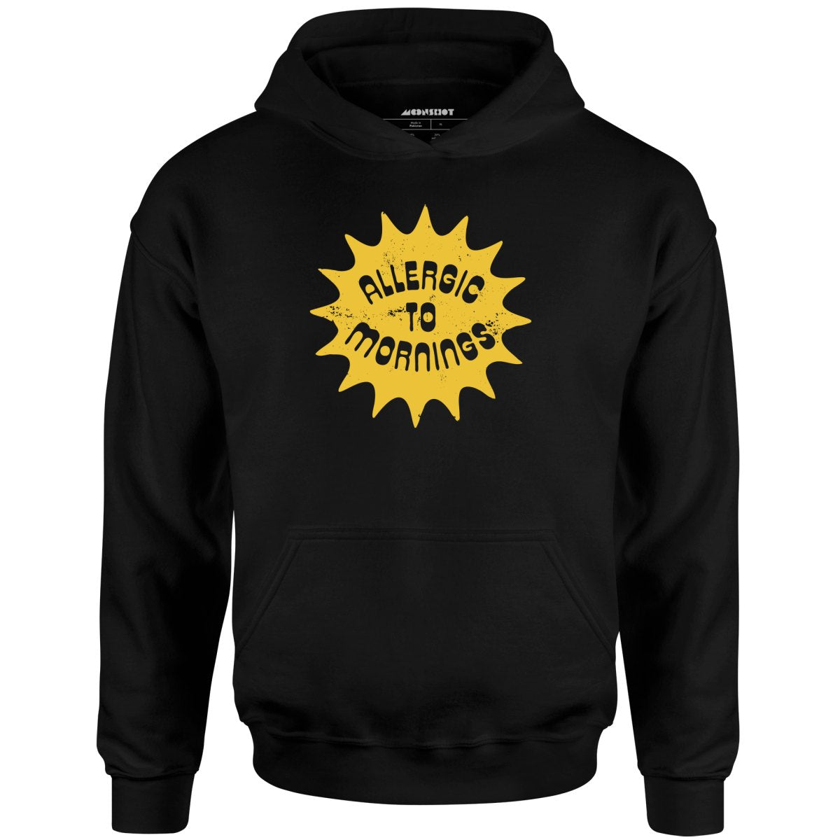 Allergic to Mornings - Unisex