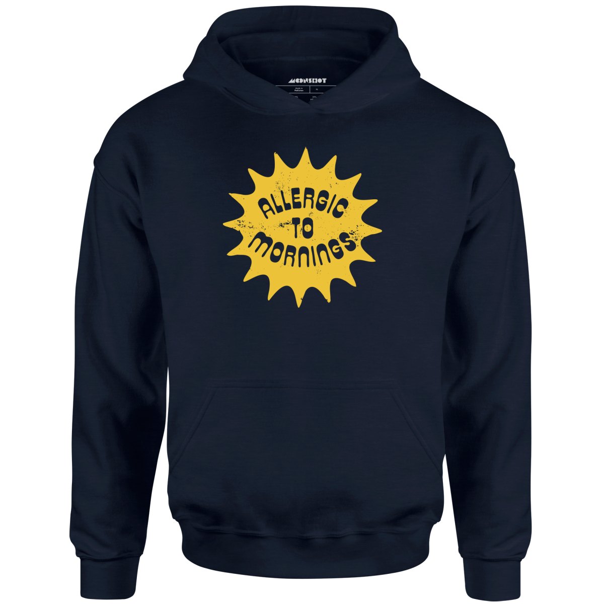 Allergic to Mornings - Unisex