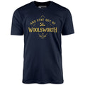 And Stay Out of The Woolsworth - Unisex