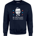 Be Excellent To Each Other - Unisex