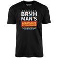 Bruh Man's Apartment Sitting Service - Unisex