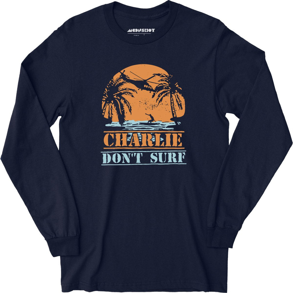 Charlie Don't Surf - Long Sleeve