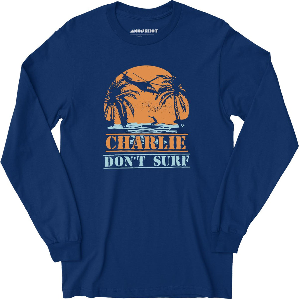 Charlie Don't Surf - Long Sleeve