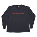 OLD & VINTAGE grunge is dead BOOTLEG LS BLACK FITS XL 6875