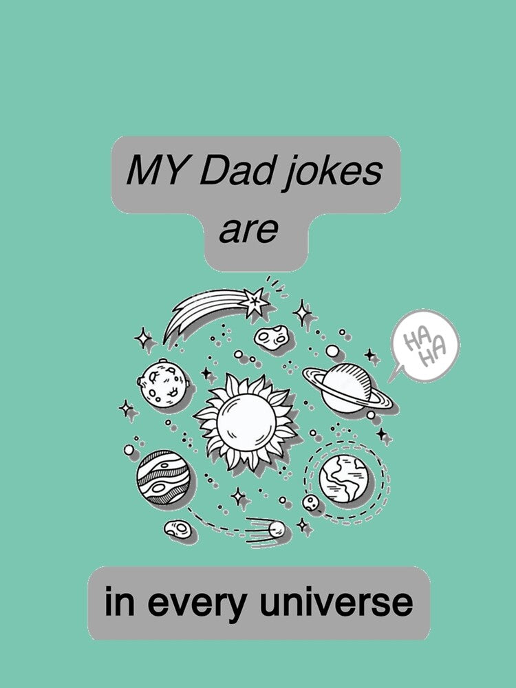 My Dad jokes are in every universe by MAYSO999