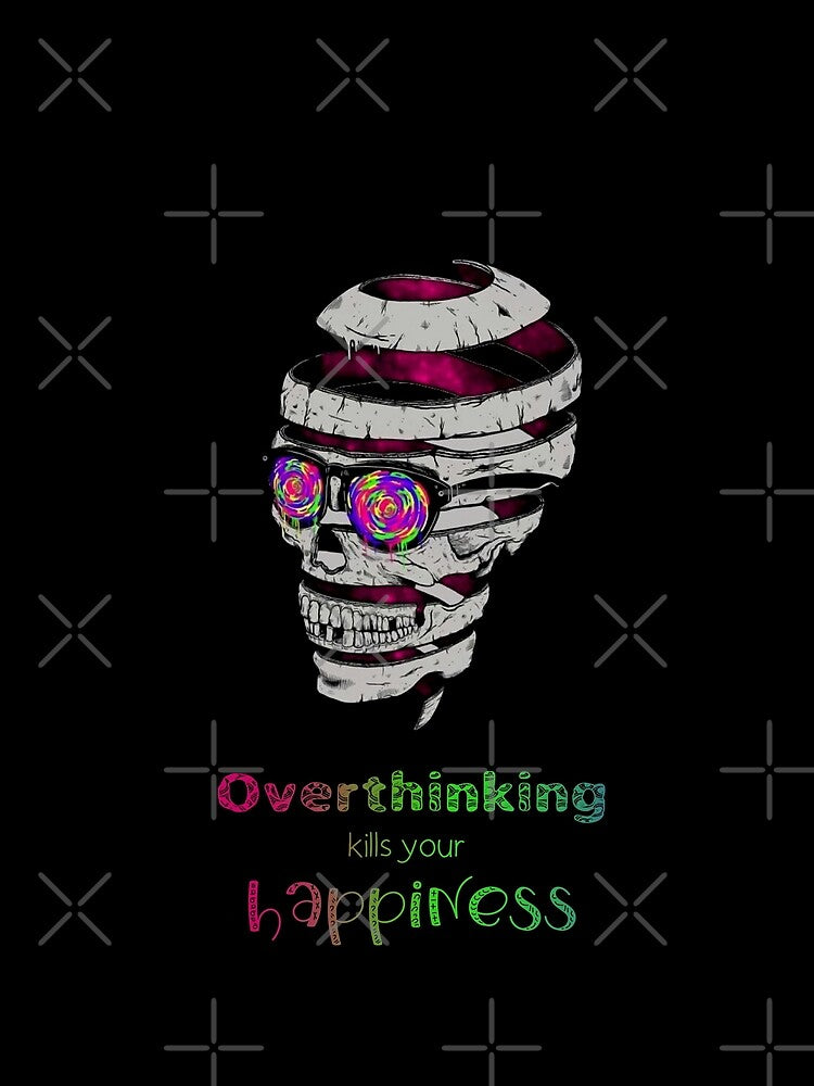Overthinking kills your happiness_2 by mrGoodwin90