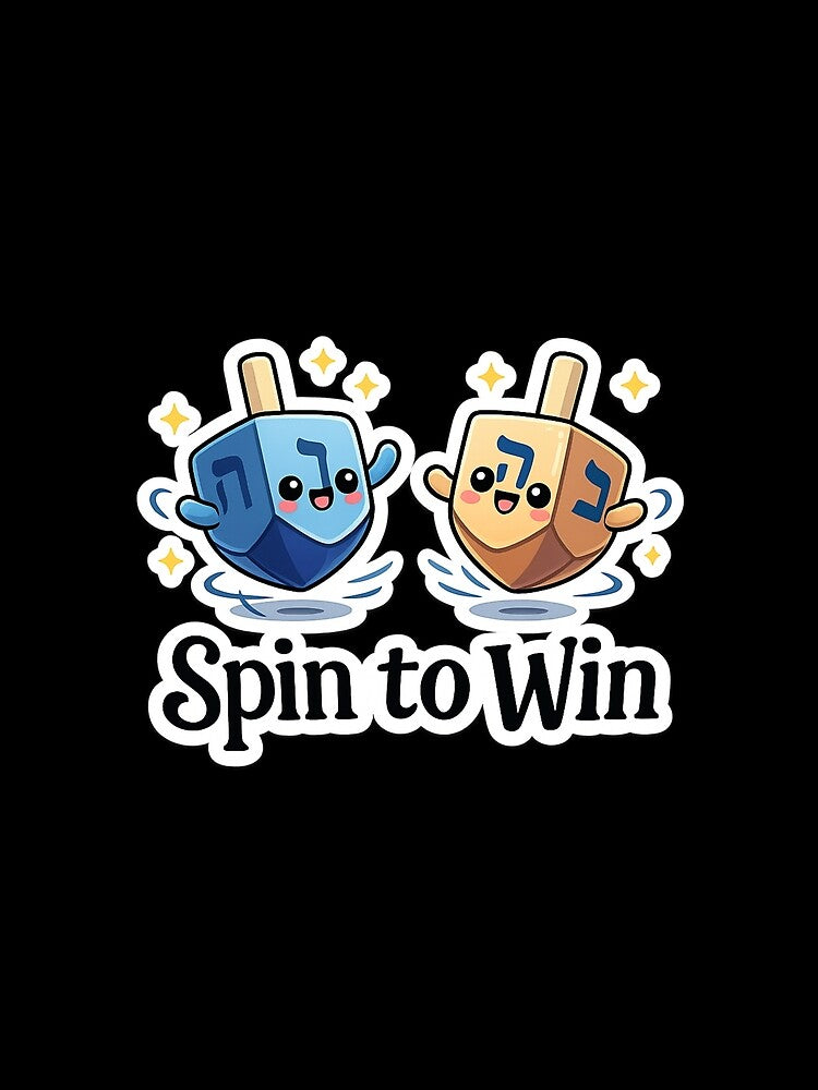 Spin to Win - Cute Dreidel Hanukkah Jewish Holiday Gift by PunchDrop
