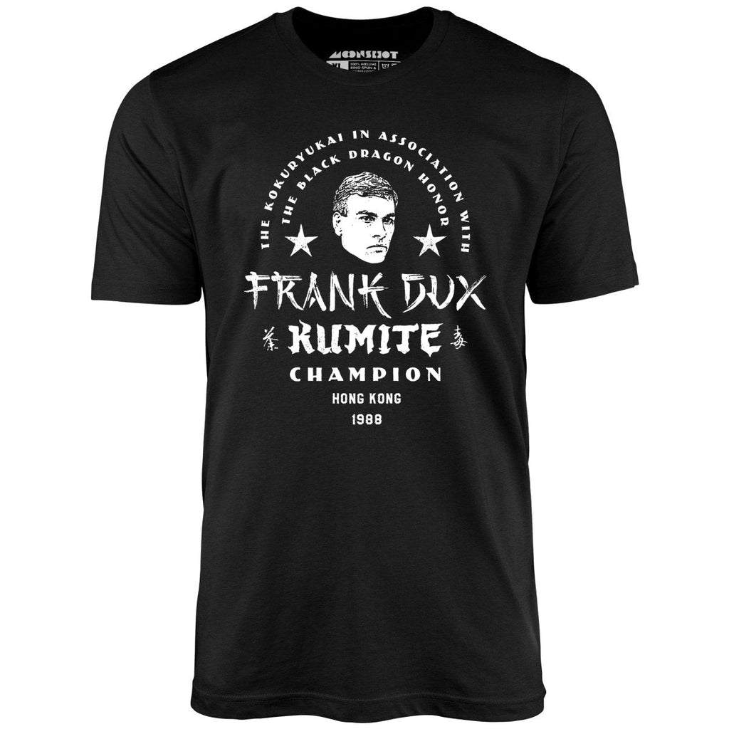 Frank Dux Kumite Champion Bloodsport - Unisex