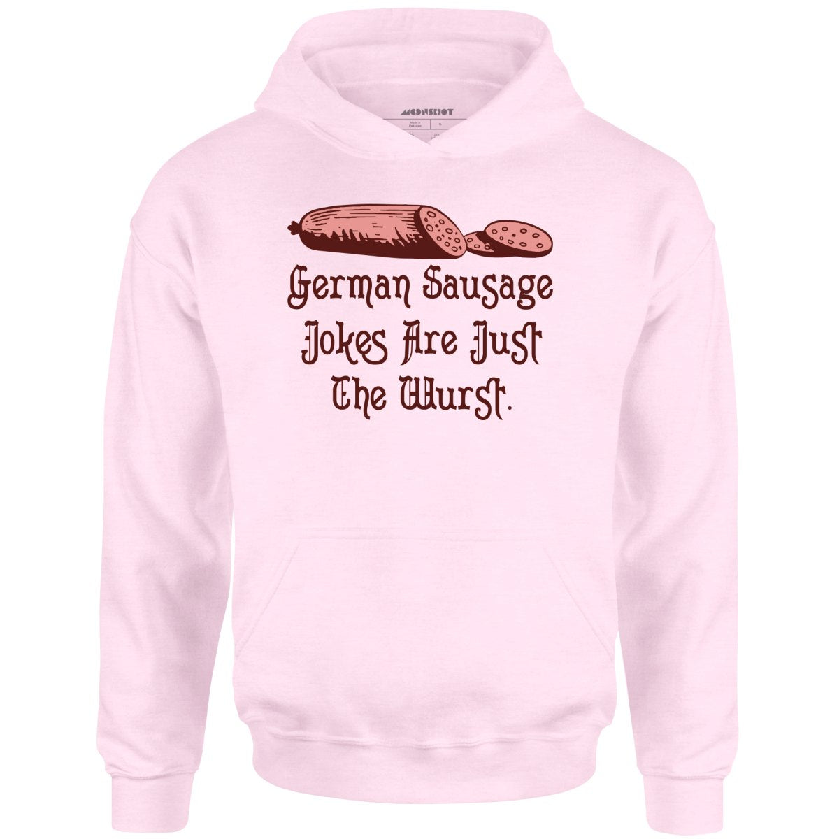 German Sausage Jokes Are Just The Wurst - Unisex