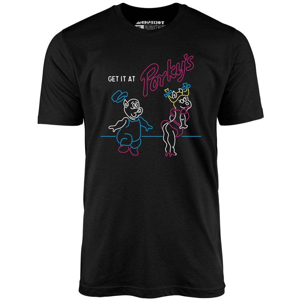 Get it At Porky's - Unisex