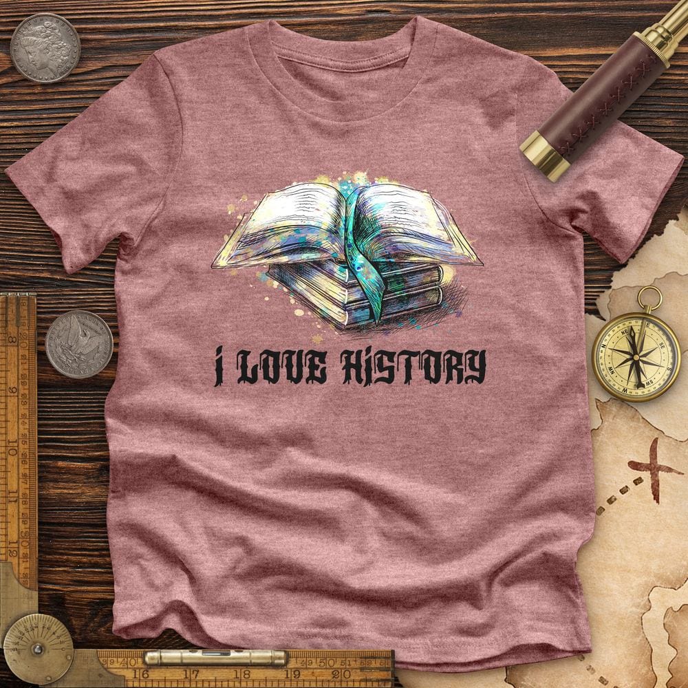 I Love History Premium Quality Tee