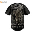 I Don't Suffer From Insanity Warrior Viking Custom Baseball Jersey For Men Women, Gift for skull lover - lylyprint.com