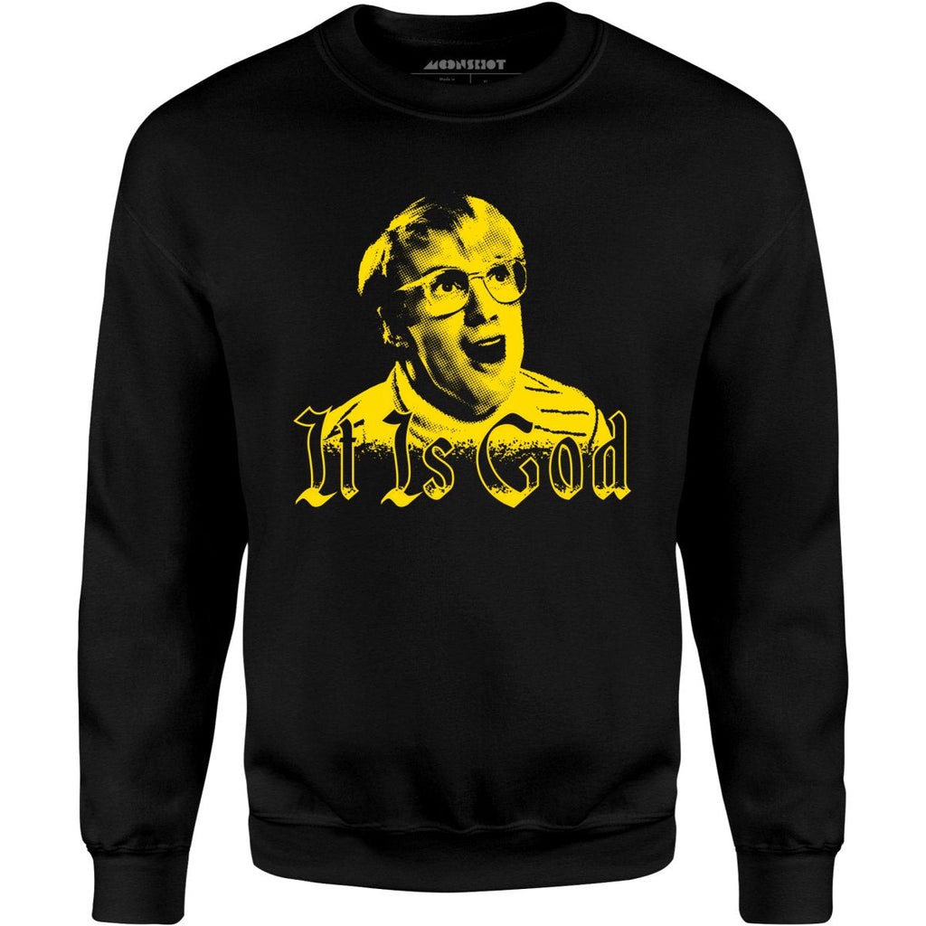 Kent It is God - Unisex