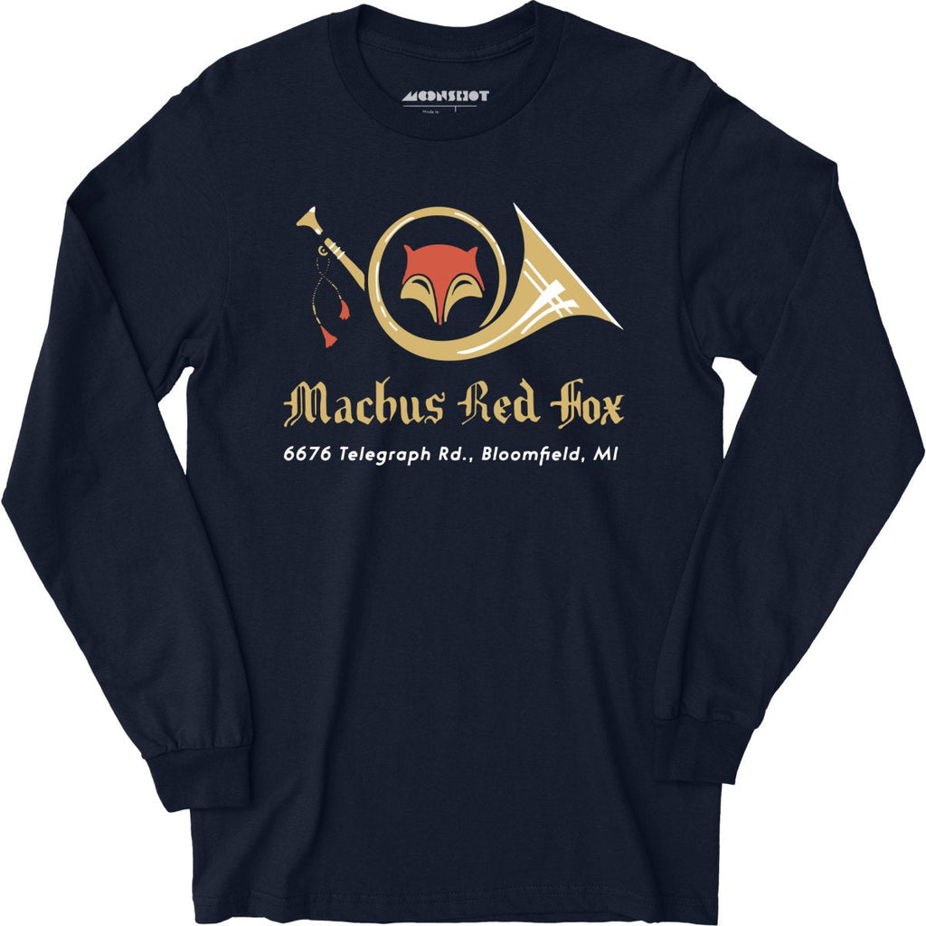 Machus Red Fox - Bloomfield, MI - Vintage Restaurant - Long Sleeve