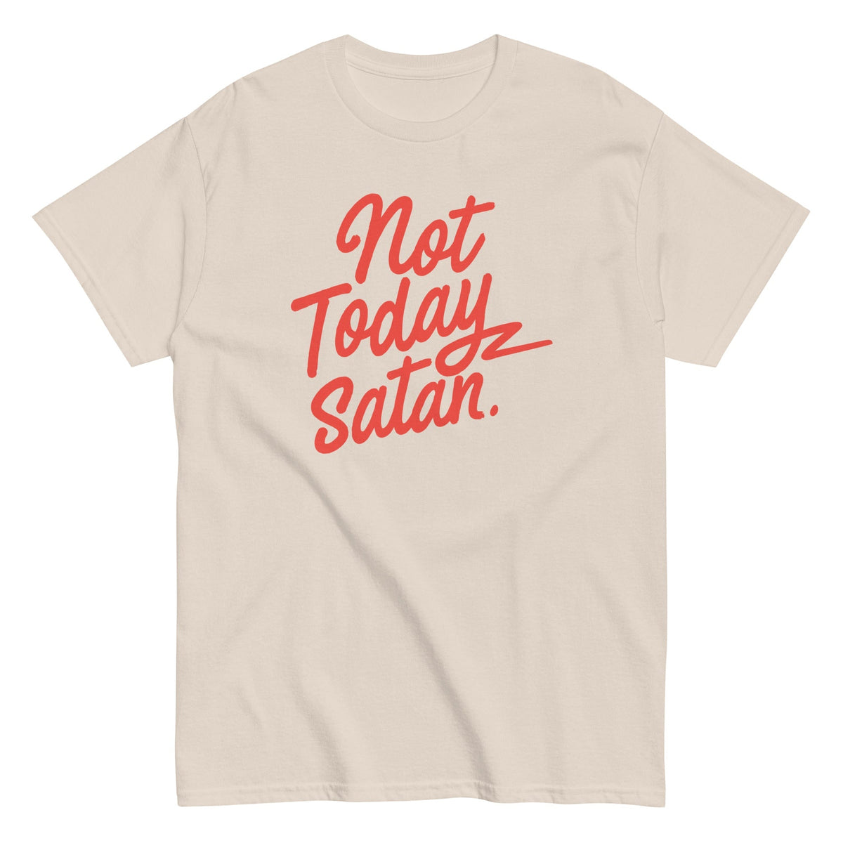 Not Today Satan Men's Classic Tee