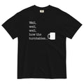 Well, Well, Well, How The Turntables Men's Relaxed Fit Tee