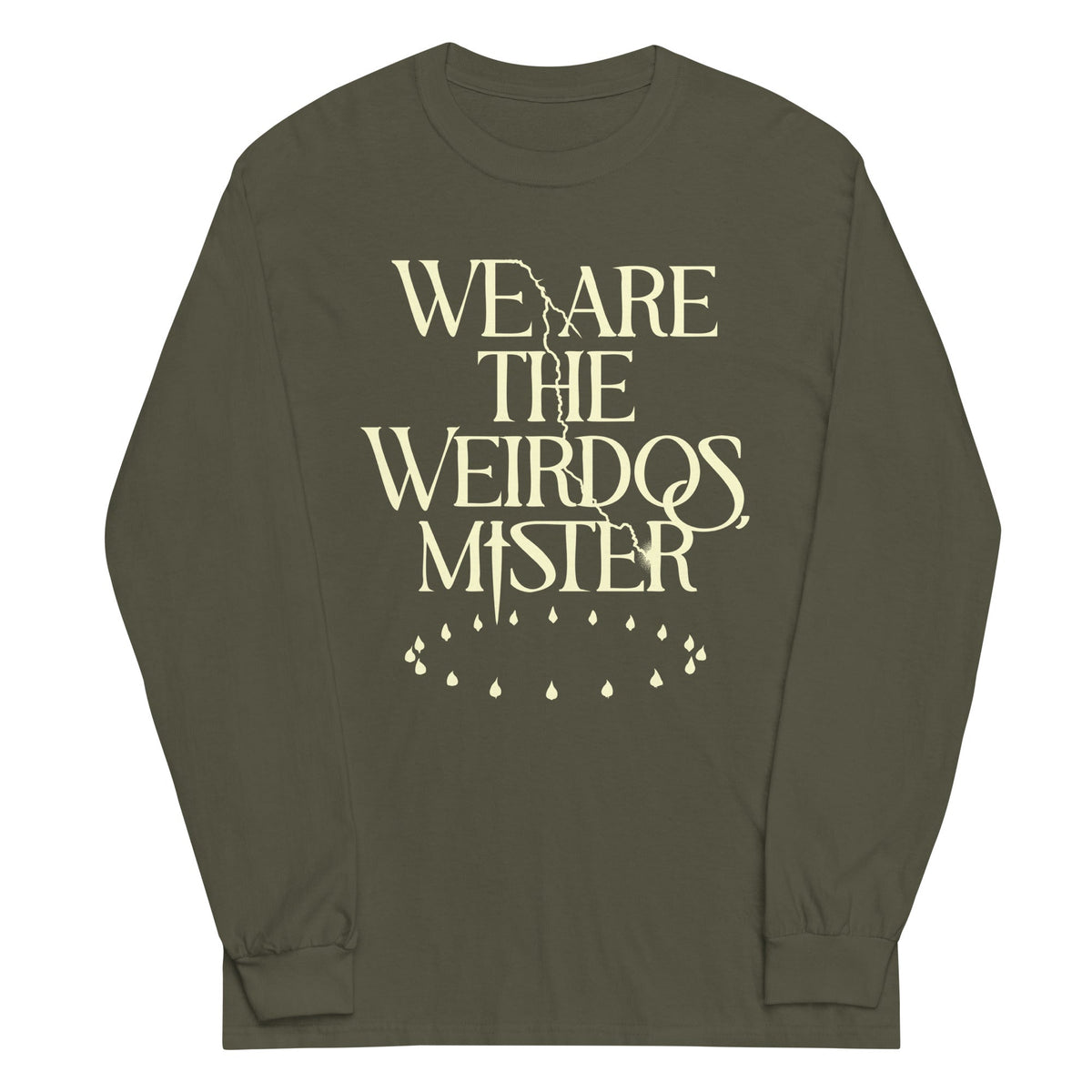 We Are The Weirdos, Mister Unisex