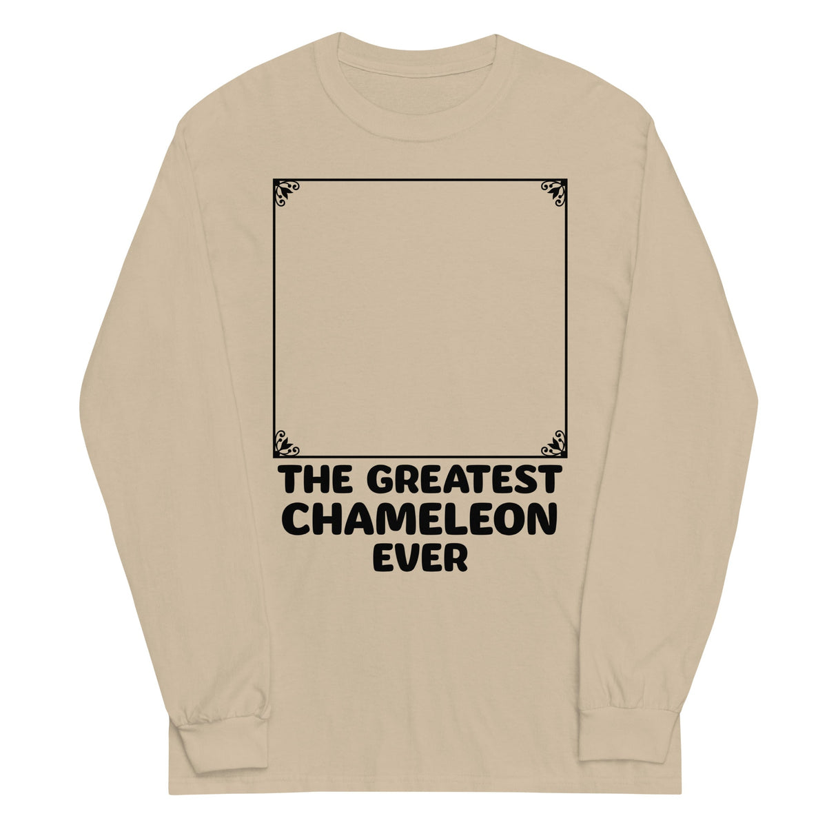 The Greatest Chameleon Ever Unisex