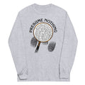 Presume Nothing Unisex