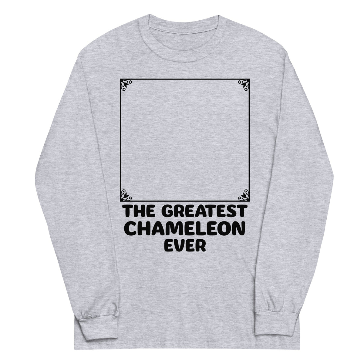 The Greatest Chameleon Ever Unisex