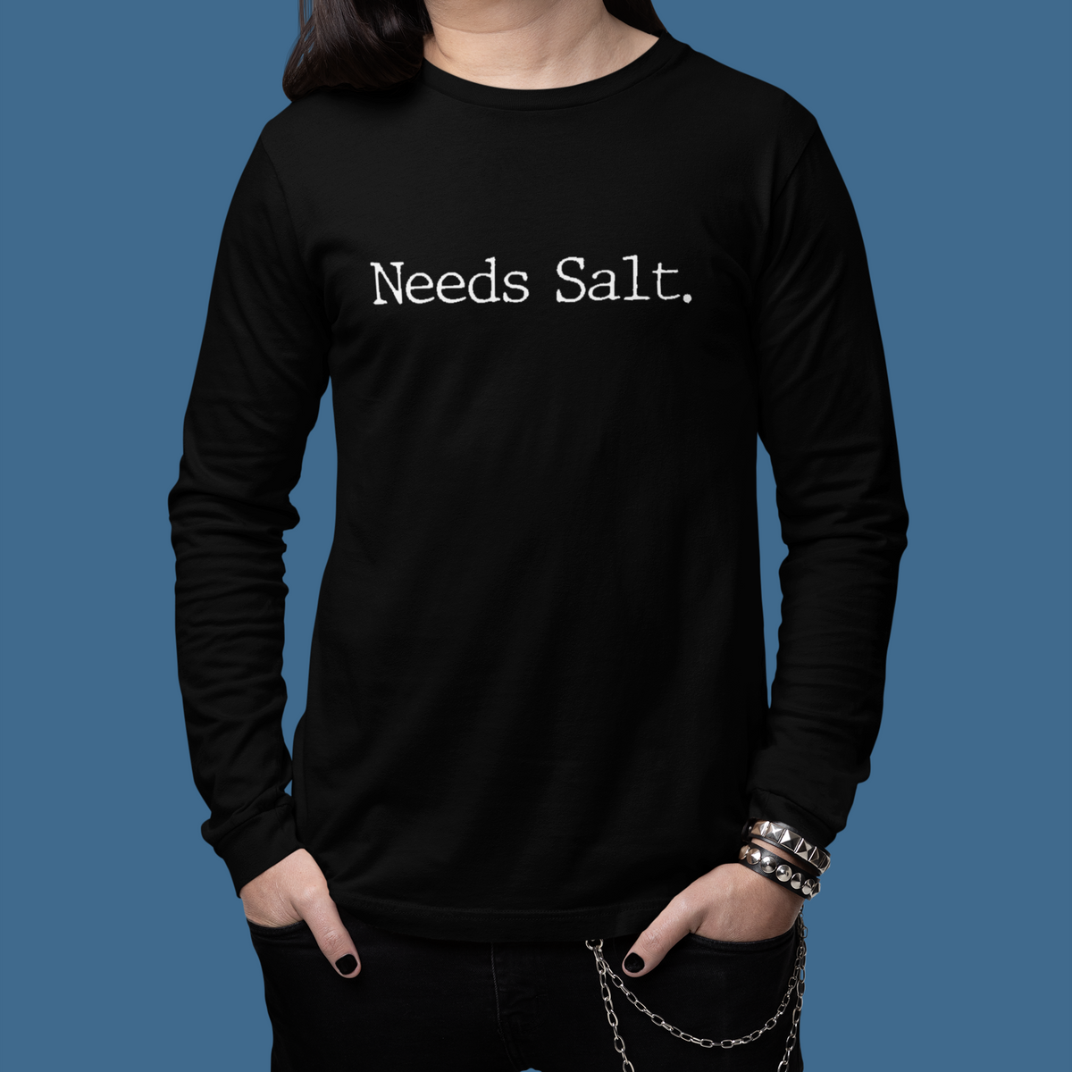 Needs Salt Unisex