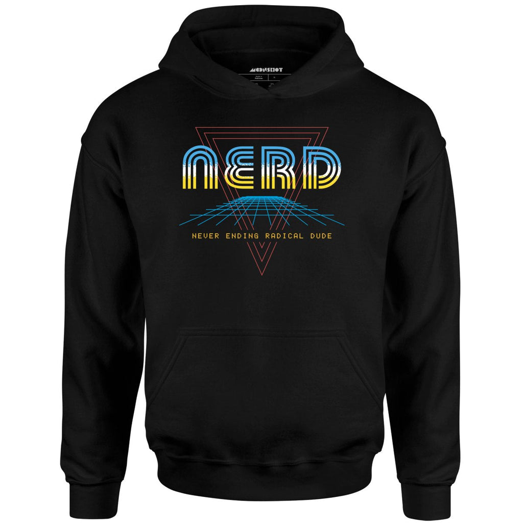 Nerd Never Ending Radical Dude - Unisex