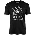 Nihilists - We Believe in Nussing - Unisex