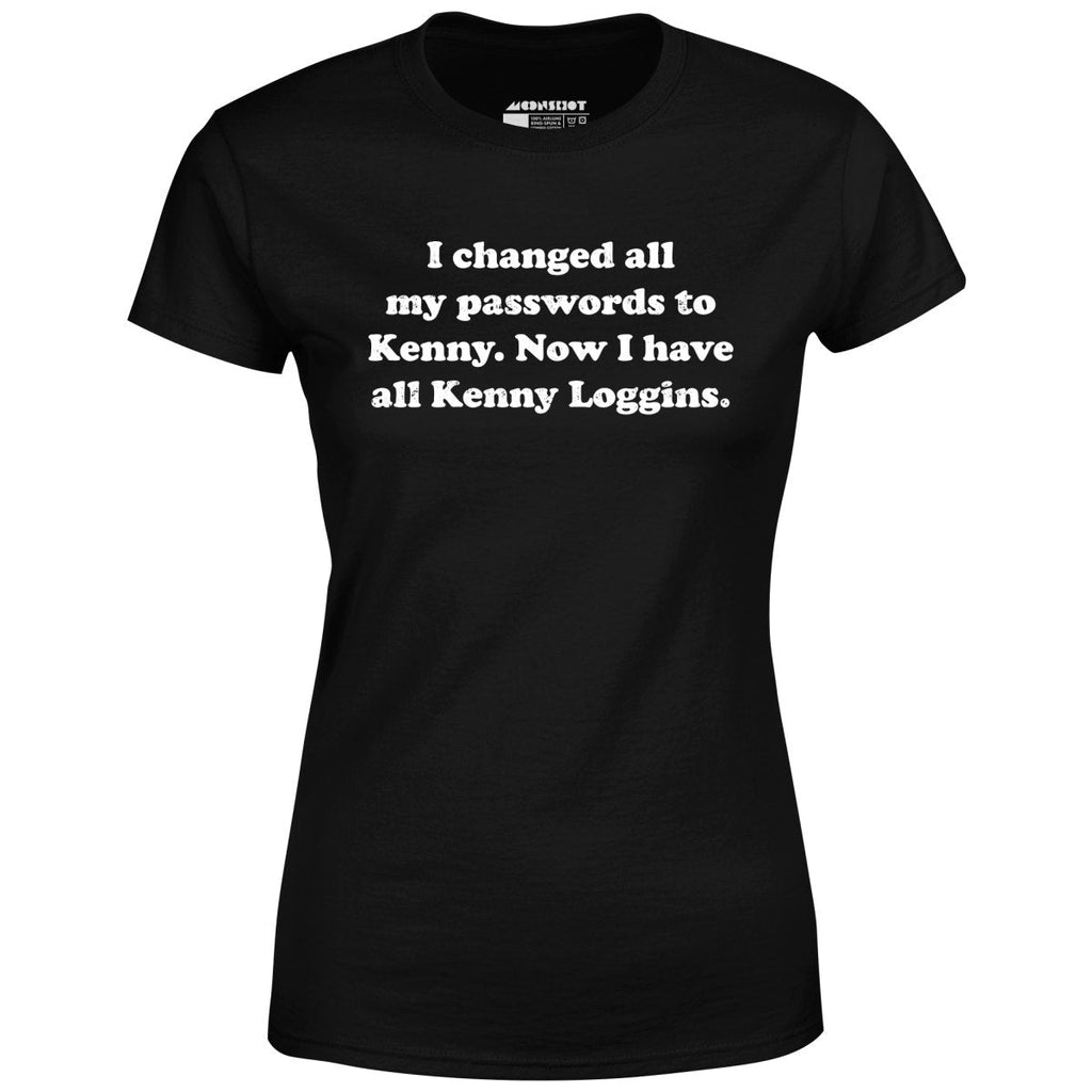 Now I Have All Kenny Loggins - Women's