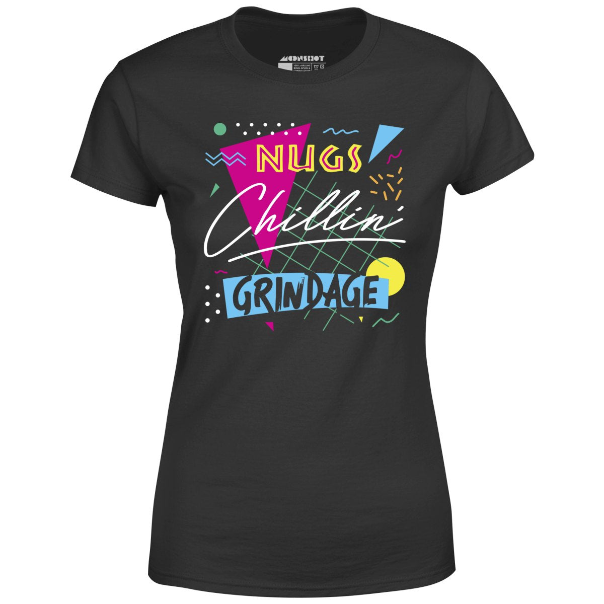 Nugs, Chillin', and Grindage - Women's