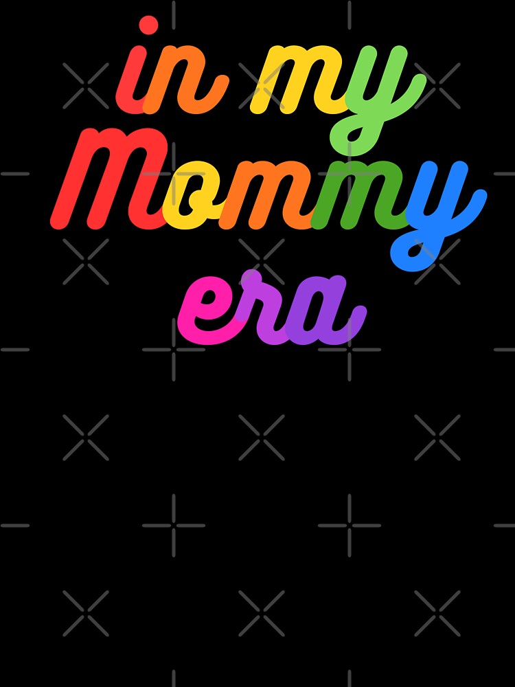 In My Mommy Era Retro Typography - Vibrant Rainbow Aesthetic by Niji Hibana