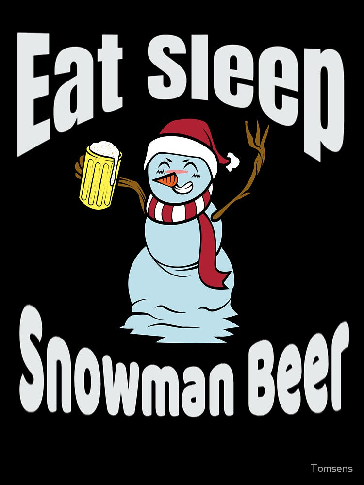 Snowman Eat Sleep Snowman Beer Design Beer Drinking Snowman by Tomsens